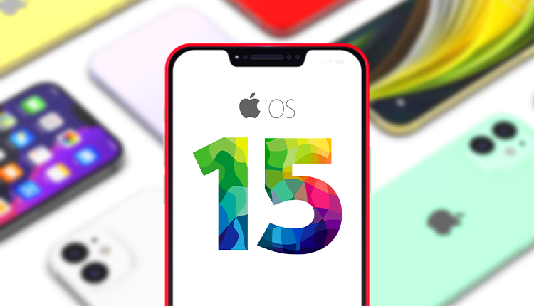 قابلیت های ios 15 و گوشیهایی آیفونی که هنوز توسط اپل پشتیبانی میشوند