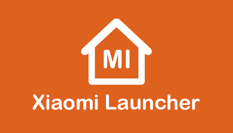 لانچر سیستم شیائومی چیست؟ ویژگیهای جدید و جذاب MIUI Launcher